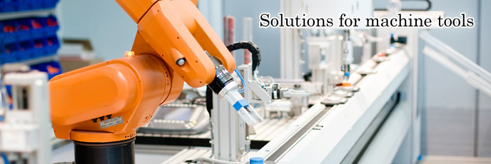 Solutions for machine tools